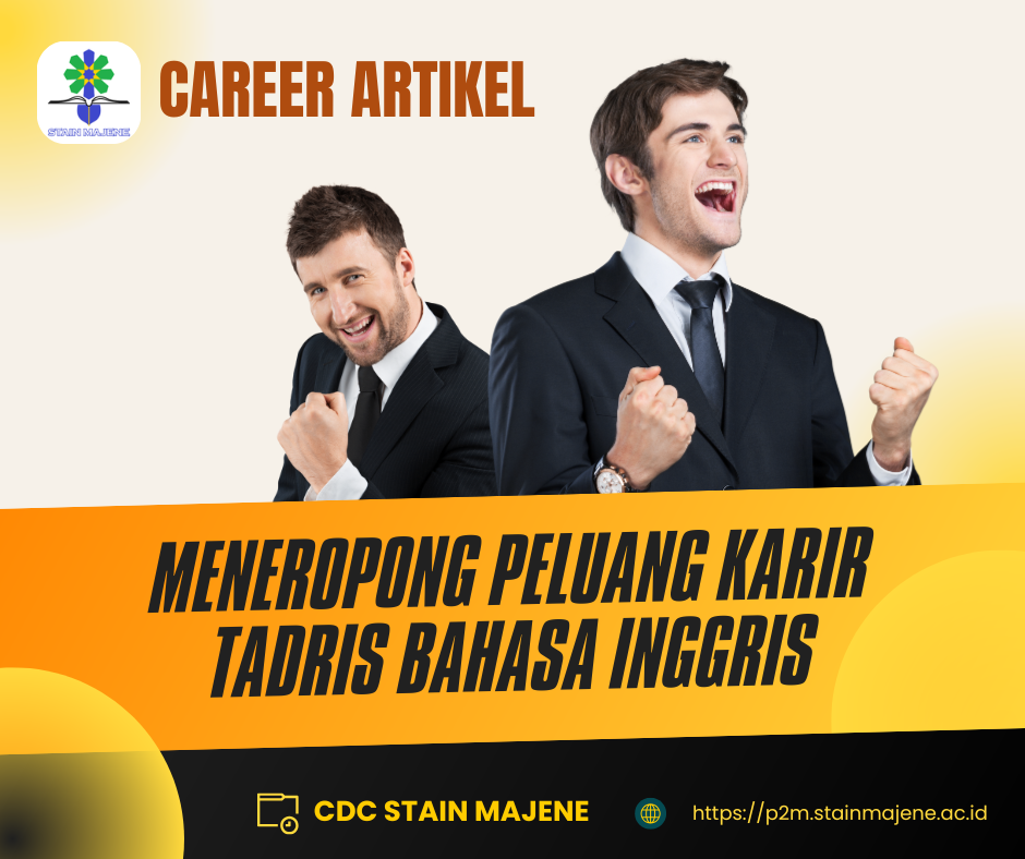 MENEROPONG PELUANG KARIR ALUMNI TADRIS BAHASA INGGRIS